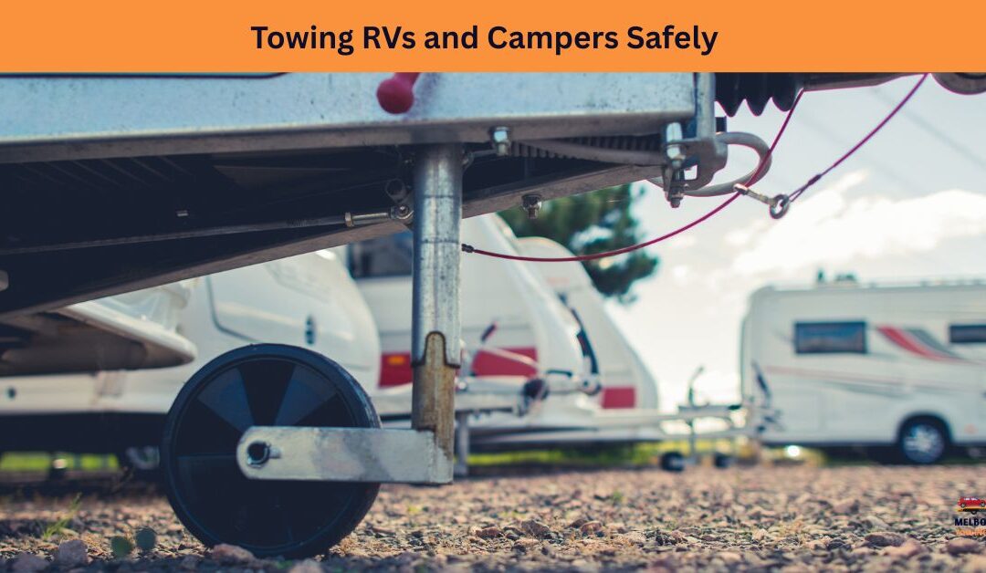 Towing RVs and Campers Safely