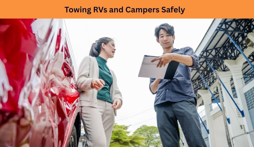 Towing RVs and Campers Safely