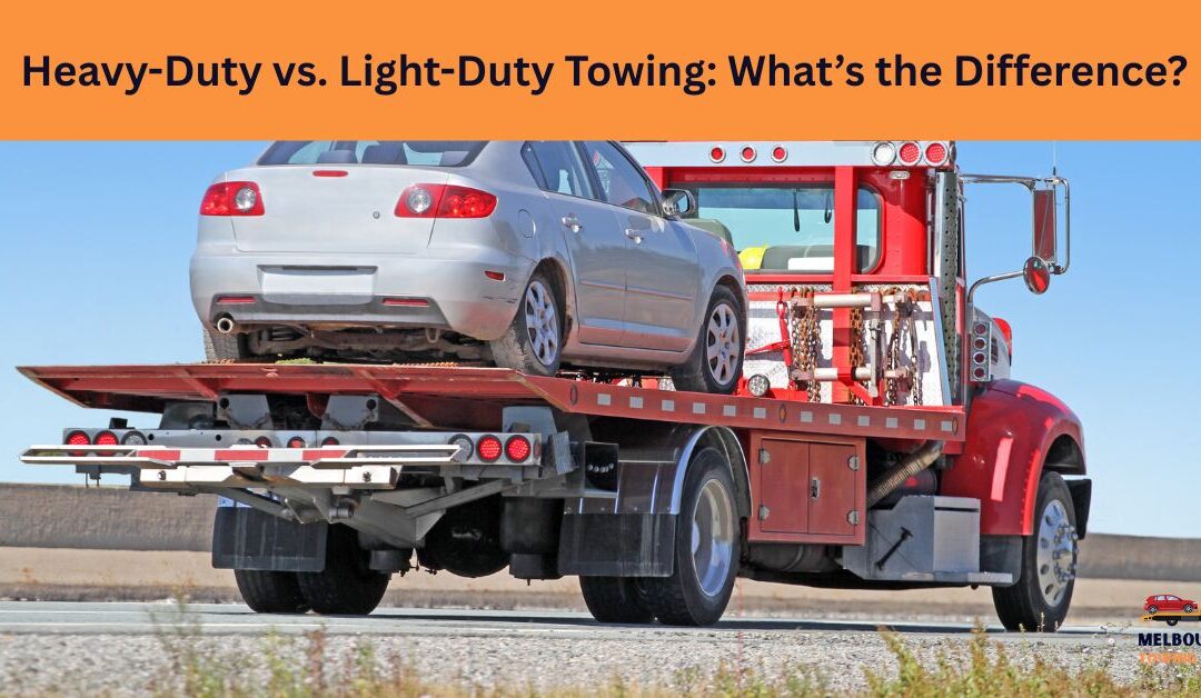 Heavy-Duty vs. Light-Duty Towing: What’s the Difference?