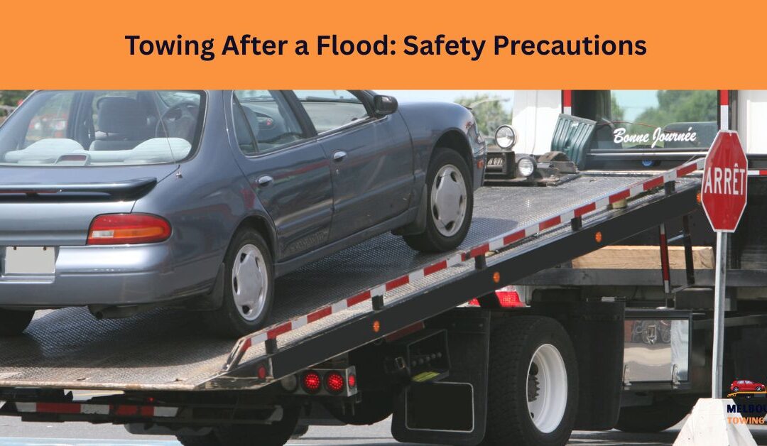Towing After a Flood: Safety Precautions