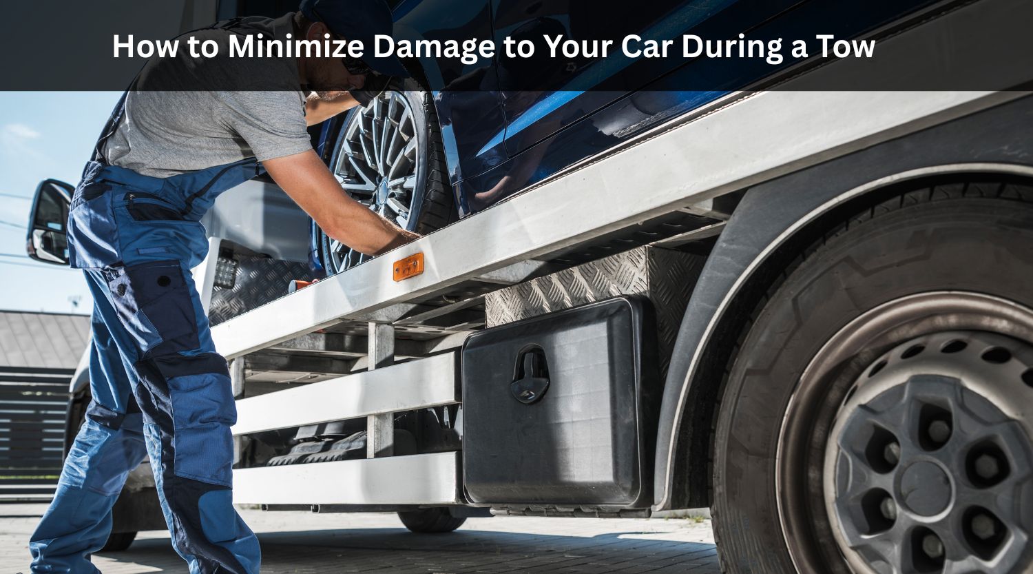 How to Minimize Damage to Your Car During a Tow
